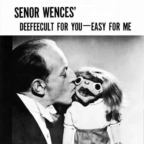 Cover von Senor Wences - Deefeecult for you - Easy for me