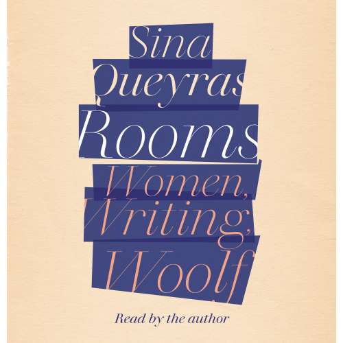 Cover von Sina Queyras - Rooms - Women, Writing, Woolf