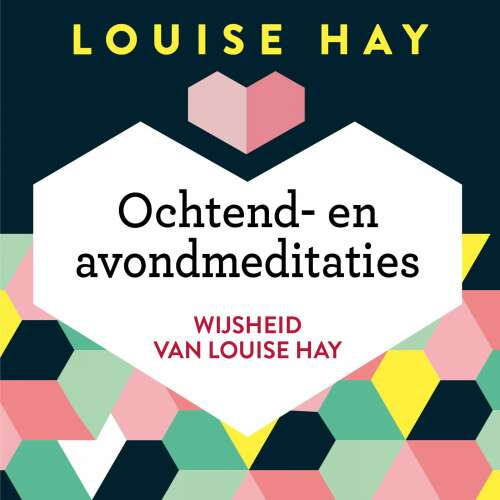 Cover von Louise Hay - Wijsheid van Louise Hay - Ochtend