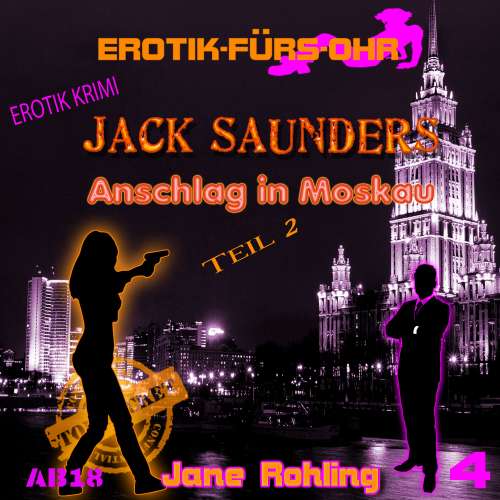 Cover von Erotik für's Ohr - Jack Saunders: Anschlag in Moskau 2