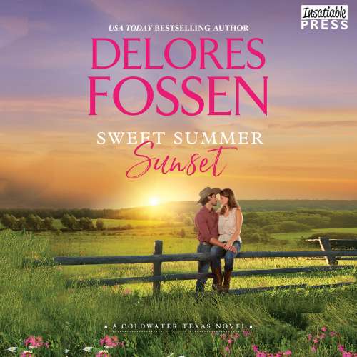 Cover von Delores Fossen - A Coldwater Texas Novel - Book 3 - Sweet Summer Sunset