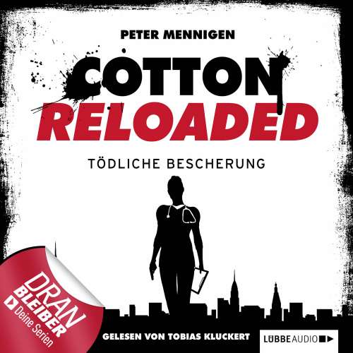 Cover von Peter Mennigen - Jerry Cotton - Cotton Reloaded - Folge 15 - Tödliche Bescherung
