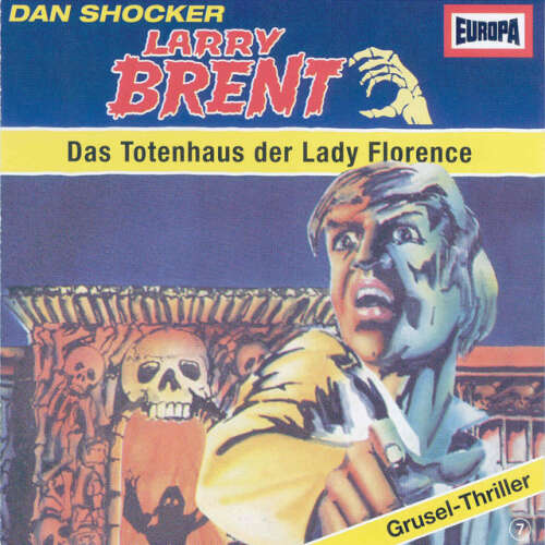 Cover von Larry Brent - 07/Das Totenhaus der Lady Florence
