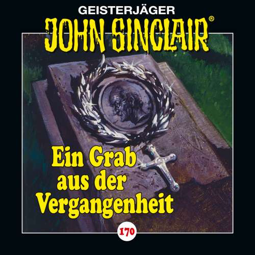 Cover von John Sinclair - Folge 170 - Ein Grab aus der Vergangenheit