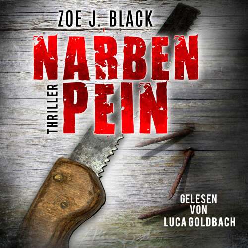 Cover von Zoe J. Black - Künzel & Lobenstein-Thriller - Band 13 - NARBENPEIN