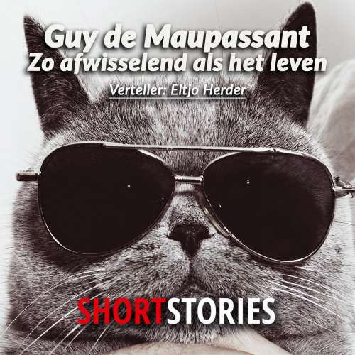 Cover von Guy de Maupassant - Zo afwisselend als het leven zelf
