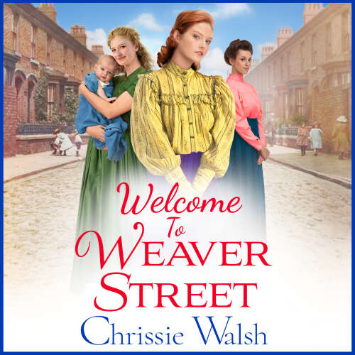 Cover von Chrissie Walsh - Weaver Street - Book 1 - Welcome to Weaver Street