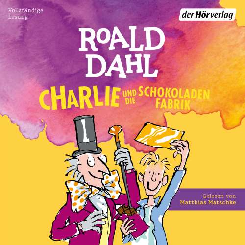 Cover von Roald Dahl - Die Charlie-und-die-Schokoladenfabrik-Reihe - Band 1 - Charlie und die Schokoladenfabrik