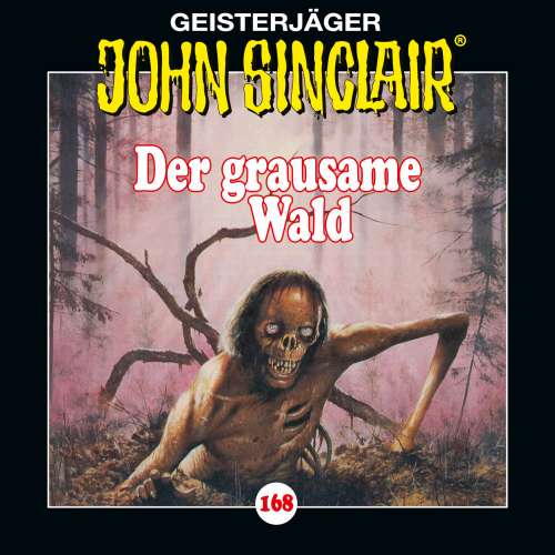 Cover von John Sinclair - Folge 168 - Der grausame Wald - Teil 1 von 2