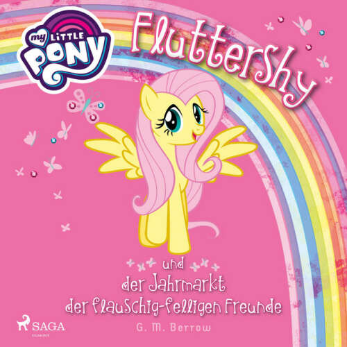 Cover von My Little Pony - My Little Pony - Fluttershy und der Jahrmarkt der flauschig-felligen Freunde (Ungekürzt)