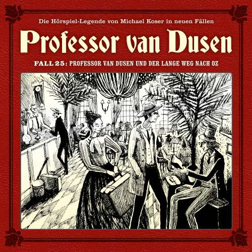 Cover von Professor van Dusen - Fall 25 - Professor van Dusen und der lange Weg nach Oz
