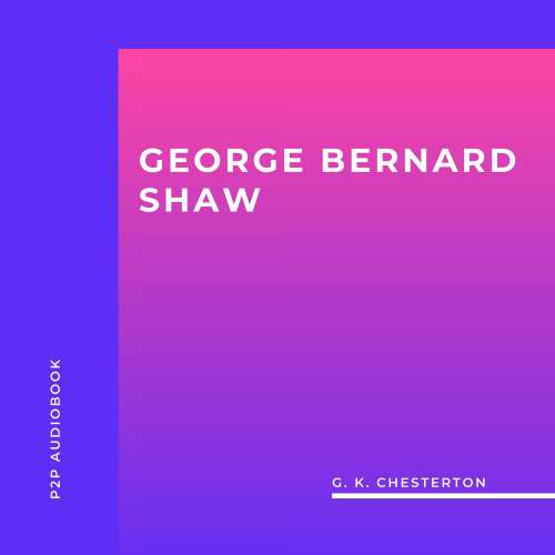 Cover von G. K. Chesterton - George Bernard Shaw