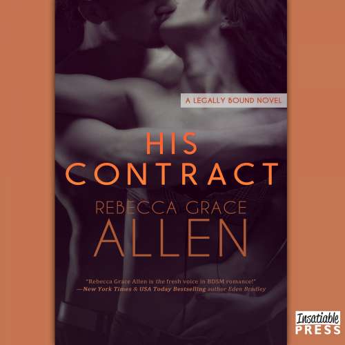 Cover von Rebecca Grace Allen - Legally Bound - Book 1 - His Contract