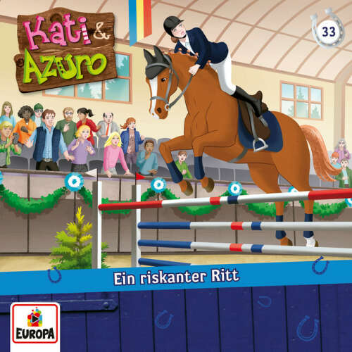Cover von Kati & Azuro - Folge 33: Ein riskanter Ritt
