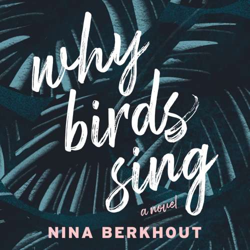 Cover von Nina Berkhout - Why Birds Sing