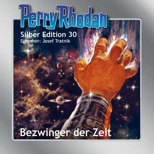 Cover von K.H. Scheer - Perry Rhodan - Silber Edition 30 - Bezwinger der Zeit