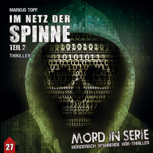 Cover von Markus Topf - Mord in Serie - Folge 27 - Im Netz der Spinne, Pt. 2