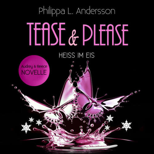 Cover von Philippa L. Andersson - Tease & Please - Heiss im Eis