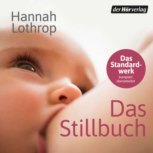 Cover von Hannah Lothrop - Das Stillbuch - Hörbuch zur vollständig überarbeiteten Neuausgabe