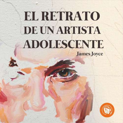 Cover von James Joyce - El Retrato de un artista adolescente