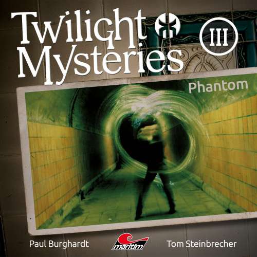 Cover von Paul Burghardt - Twilight Mysteries - Folge 3 - Phantom