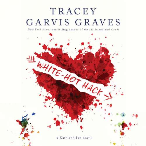 Cover von Tracey Garvis Graves - Kate and Ian 2 - White-Hot Hack