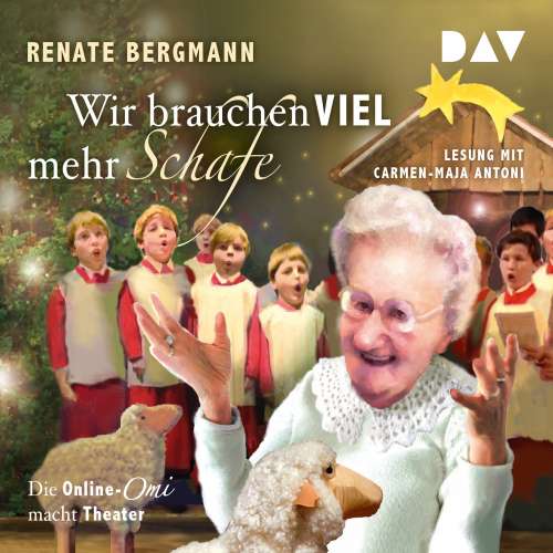 Cover von Renate Bergmann - Die Online-Omi - Wir brauchen viel mehr Schafe. Die Online-Omi macht Theater