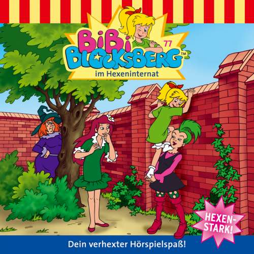 Cover von Bibi Blocksberg -  Folge 77 - Bibi im Hexeninternat