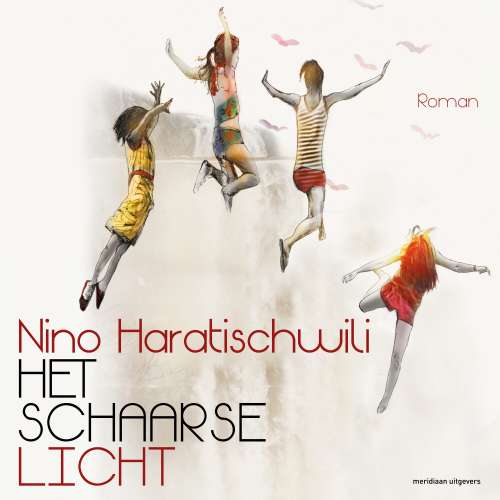 Cover von Nino Haratischwili - Het schaarse licht