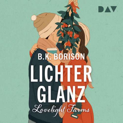 Cover von B.K. Borison - Lovelight Farms - Band 1 - Lichterglanz