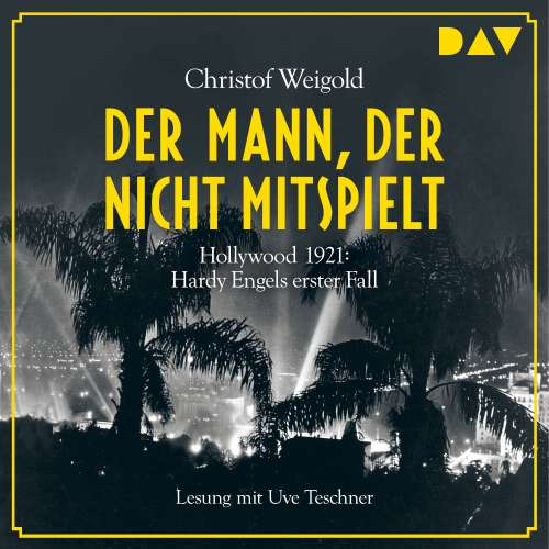 Cover von Christof Weigold - Der Mann, der nicht mitspielt