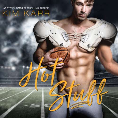Cover von Kim Karr - Sexy Jerk World - Book 3 - Hot Stuff