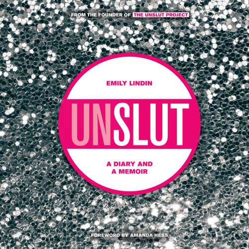 Cover von Emily Lindin - UnSlut