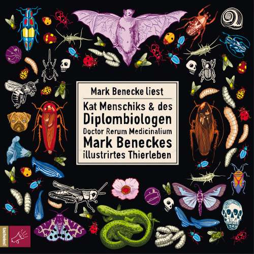 Cover von Mark Benecke - Kat Menschiks und des Diplom-Biologen Doctor Rerum Medicinalium Mark Beneckes Illustrirtes Thierleben