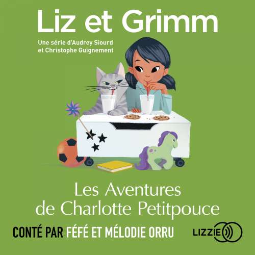 Cover von Liz et Grimm - tome 5 - Les Aventures de Charlotte Petitpouce