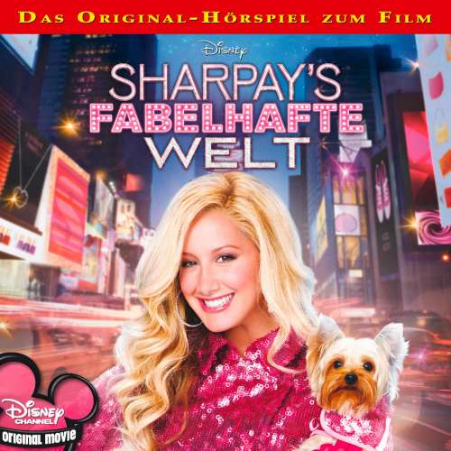 Cover von Sharpay's fabelhafte Welt Hörspiel -  Sharpay's fabelhafte Welt