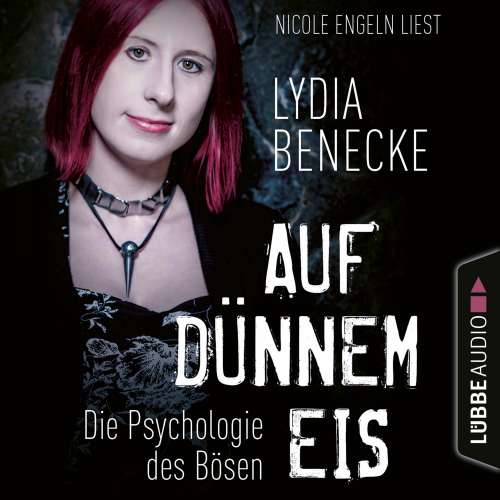 Cover von Lydia Benecke - Auf dünnem Eis - Die Psychologie des Bösen