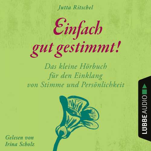 Cover von Jutta Ritschel - Einfach gut gestimmt! - Das kleine Hörbuch für den Einklang von Stimme und Persönlichkeit