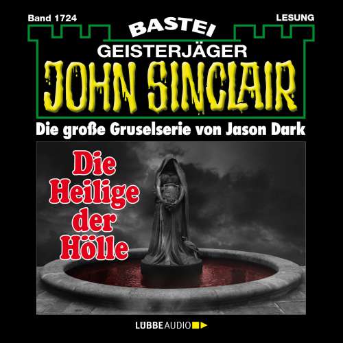 Cover von Jason Dark - John Sinclair - Band 1724 - Die Heilige der Hölle (2. Teil)