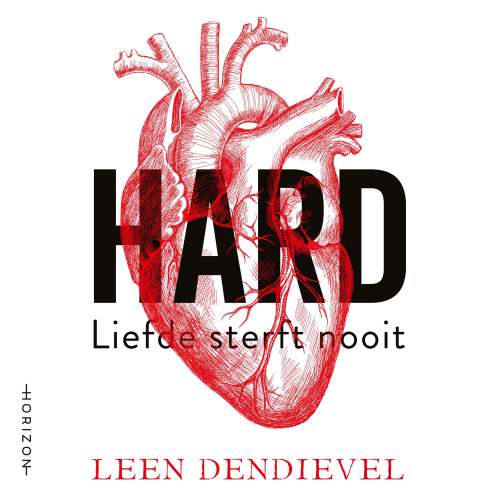 Cover von Leen Dendievel - HARD - Liefde sterft nooit