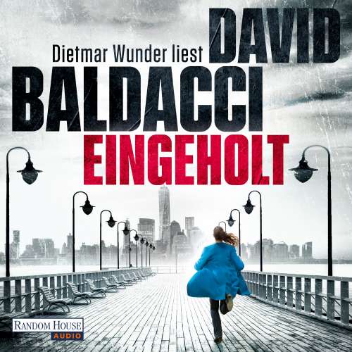 Cover von David Baldacci - Die Atlee-Pine-Serie - Band 3 - Eingeholt