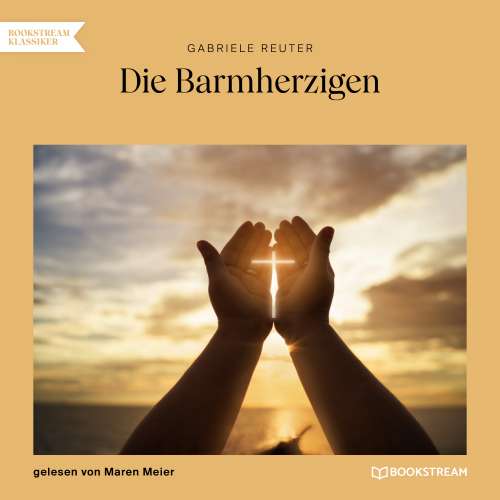 Cover von Gabriele Reuter - Die Barmherzigen