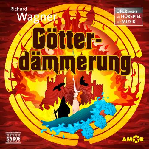 Cover von Der Ring des Nibelungen -  Oper erzählt als Hörspiel mit Musik - Teil 4 - Götterdämmerung