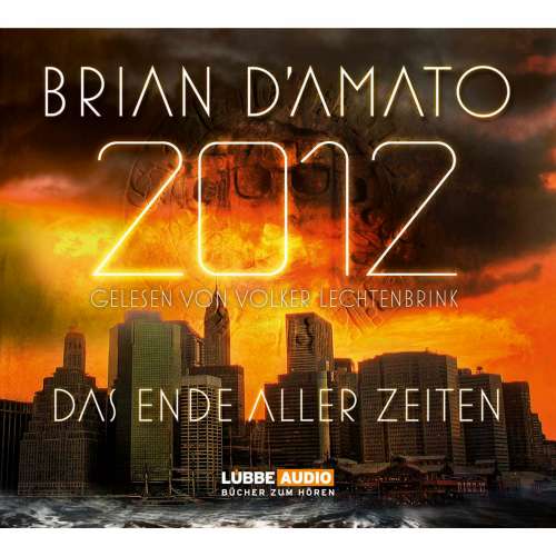 Cover von Brian D'Amato - 2012: Das Ende aller Zeiten
