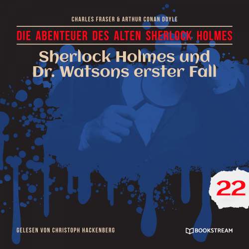 Cover von Sir Arthur Conan Doyle - Die Abenteuer des alten Sherlock Holmes - Folge 22 - Sherlock Holmes und Dr. Watsons erster Fall