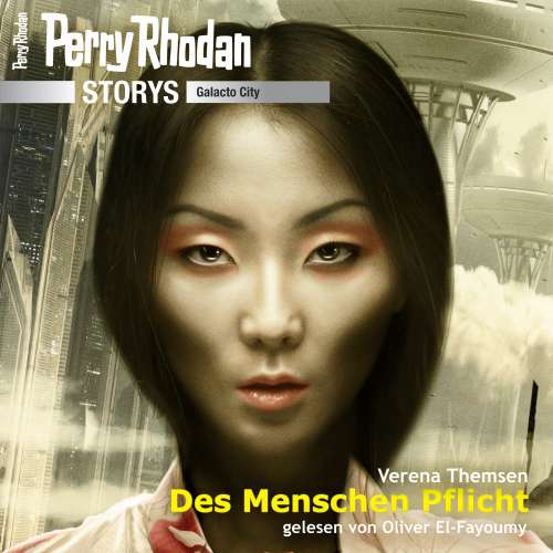 Cover von Verena Themsen - Perry Rhodan Galacto City 4 - Des Menschen Pflicht