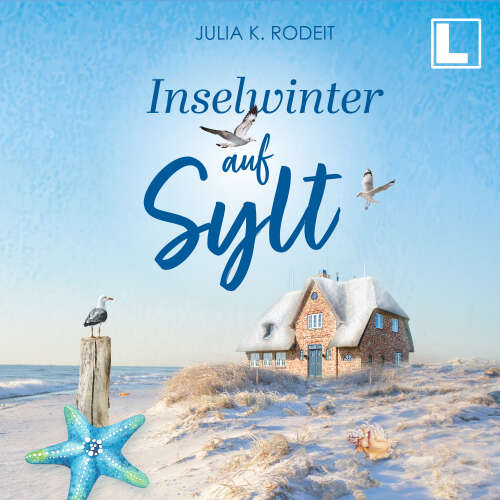 Cover von Julia K. Rodeit - Inselträume auf Sylt - Band 5 - Inselwinter auf Sylt