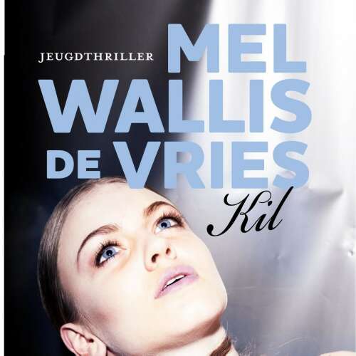 Cover von Mel Wallis de Vries - Kil