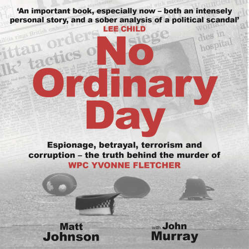 Cover von Matt Johnson - No Ordinary Day - Espionage, betrayal, terrorism and corruption the truth behind the murder of WPC Yvonne Fletcher