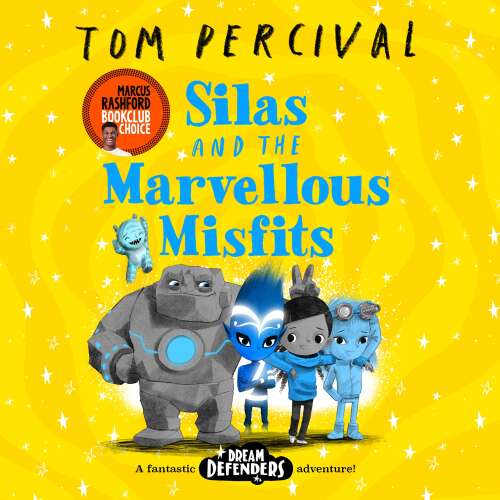 Cover von Dream Defenders - Dream Defenders - Book 3 - Silas and the Marvellous Misfits